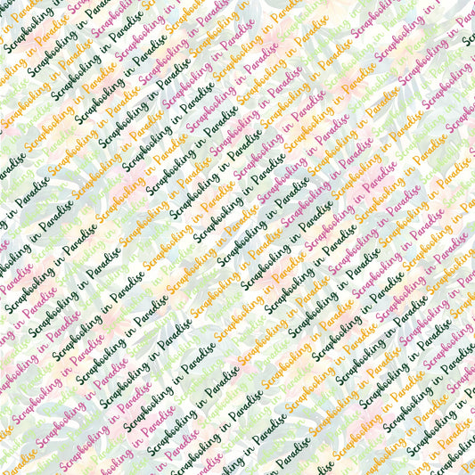 Scrappin In Paradise Scrapbook Paper